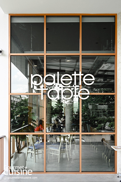 Palette Table ร้านอาหารโฮมเมดไทยเทศแสนอบอุ่นในซอยโยธินพัฒนา