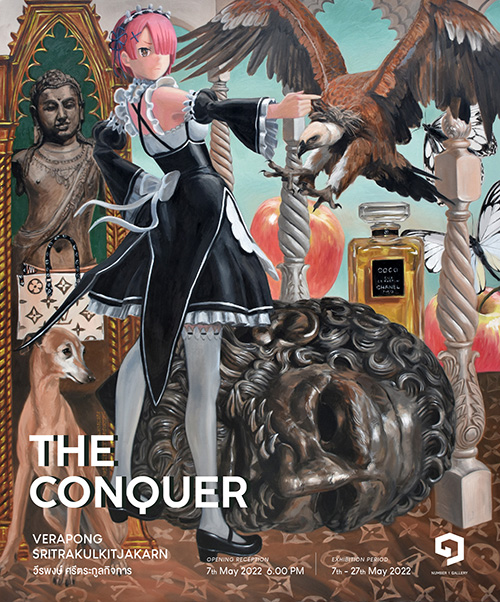 นิทรรศการ The Conquer  นิทรรศการเดี่ยวครั้งที่ 9 ของ วีรพงษ์ ศรีตระกูลกิจการ 