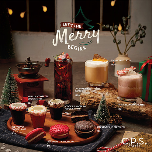 C.P.S. COFFEE ชวนลอง 5 เมนูใหม่ในคอนเซ็ปต์ “LET’S THE MERRY BEGINS”  ต้อนรับสีสันแห่งเทศกาลคริสต์มาส