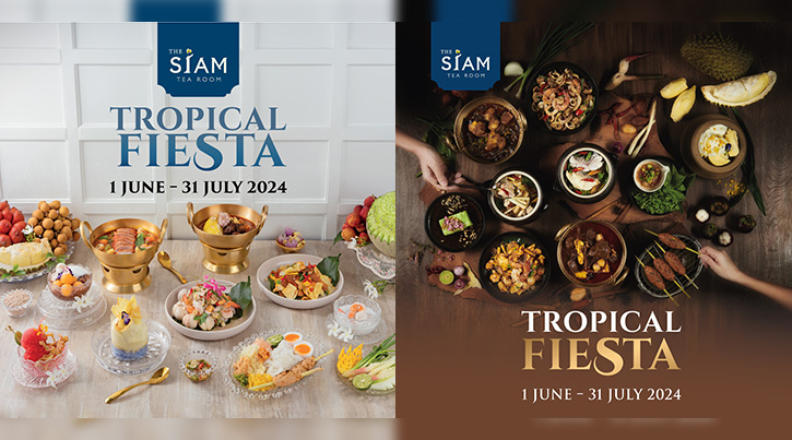 สัมผัสประสบการณ์ความอร่อยกับโปรโมชั่น 'Tropical Fiesta' กับอาหารไทยที่ใช้วัตถุดิบผลไม้เมืองร้อนจากห้องอาหารเดอะ สยาม ที รูมท์ ทั้งสองสาขาในกรุงเทพฯ