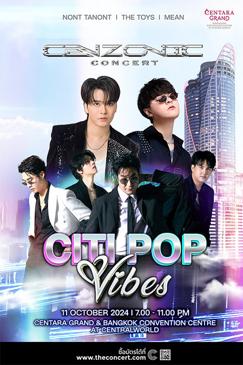 Cenzonic Concert “Citi Pop Vibes”  กับศิลปินชื่อดังอย่าง นนท์ ธนนท์ / เดอะทอยส์ / วง MEAN