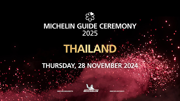 ‘มิชลิน’ เตรียมจัดงานประกาศรางวัลดาวมิชลินประจำปี 2568  “MICHELIN GUIDE CEREMONY THAILAND 2025