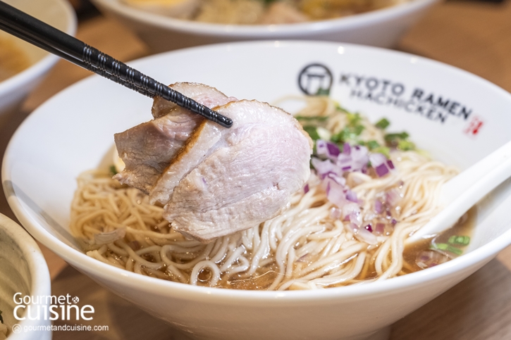 Hachicken Kyoto Ramen ร้านราเมนรุ่นเก๋าจากกรุงโตเกียว กับสาขาล่าสุดในเมืองไทยที่ One Bangkok